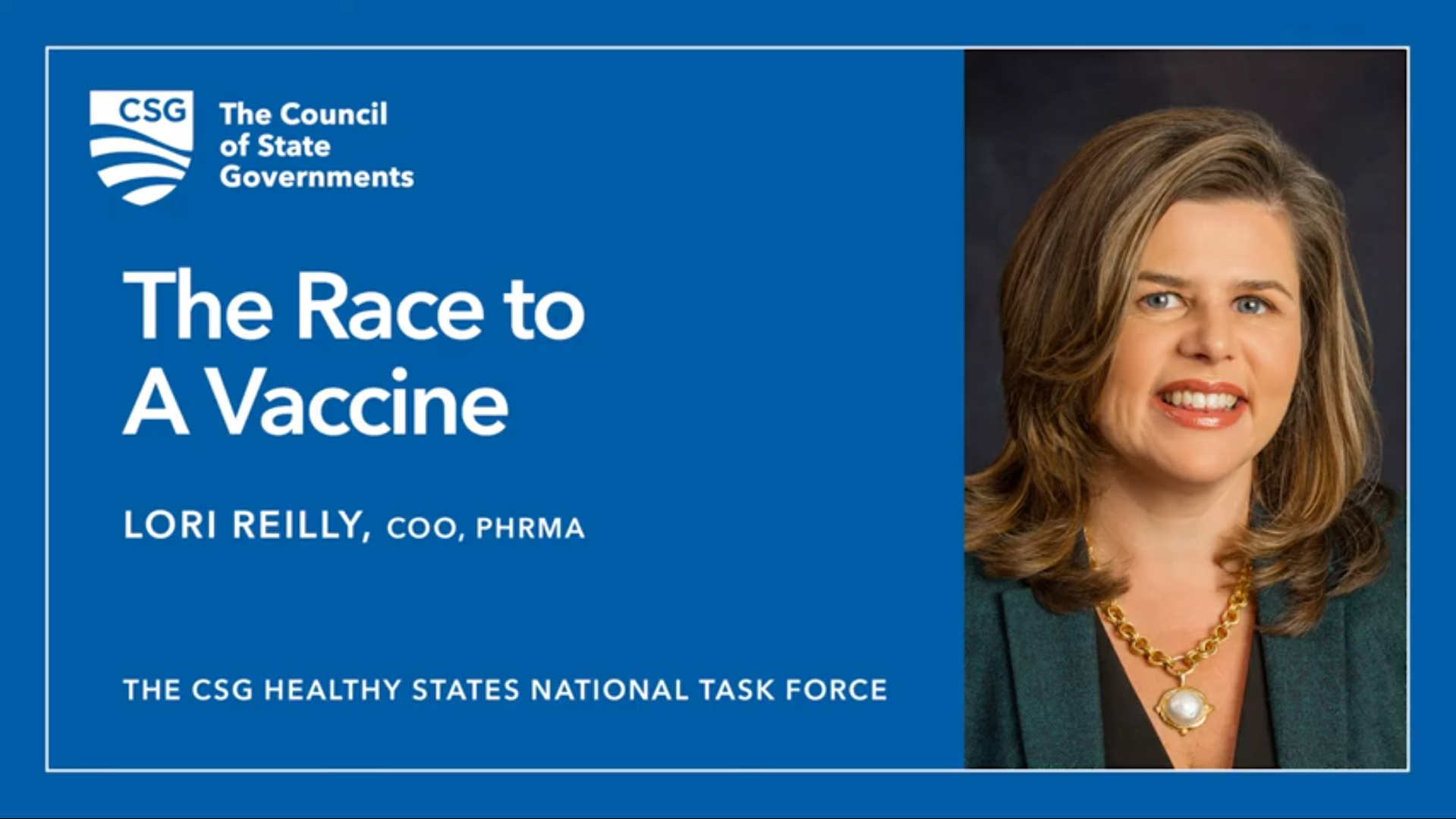 PhRMA’s Lori Reilly joined CSG to discuss the industry’s response to COVID-19 and what it means for states