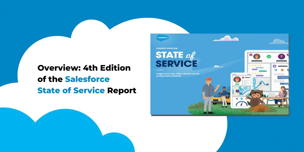 Overview-4th-Edition-of-the-Salesforce-“State-of-Service”-Report
