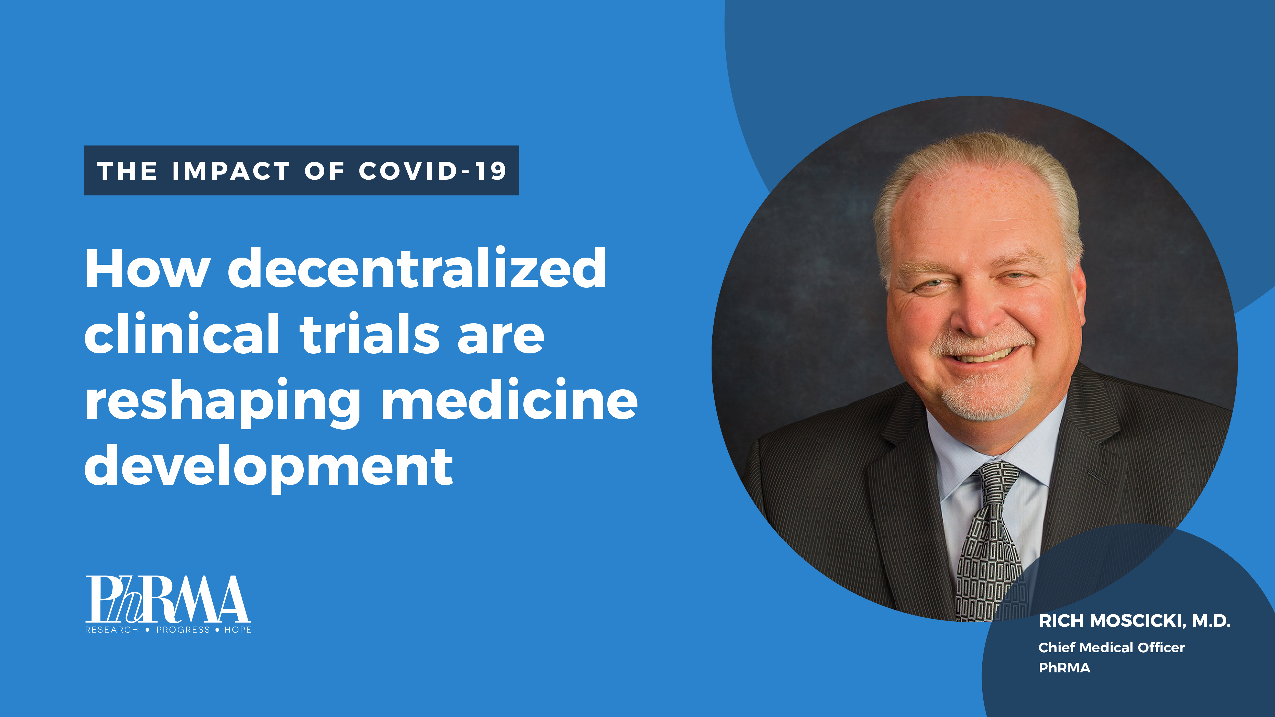 Lessons learned from COVID-19: The way we develop new medicines is changing