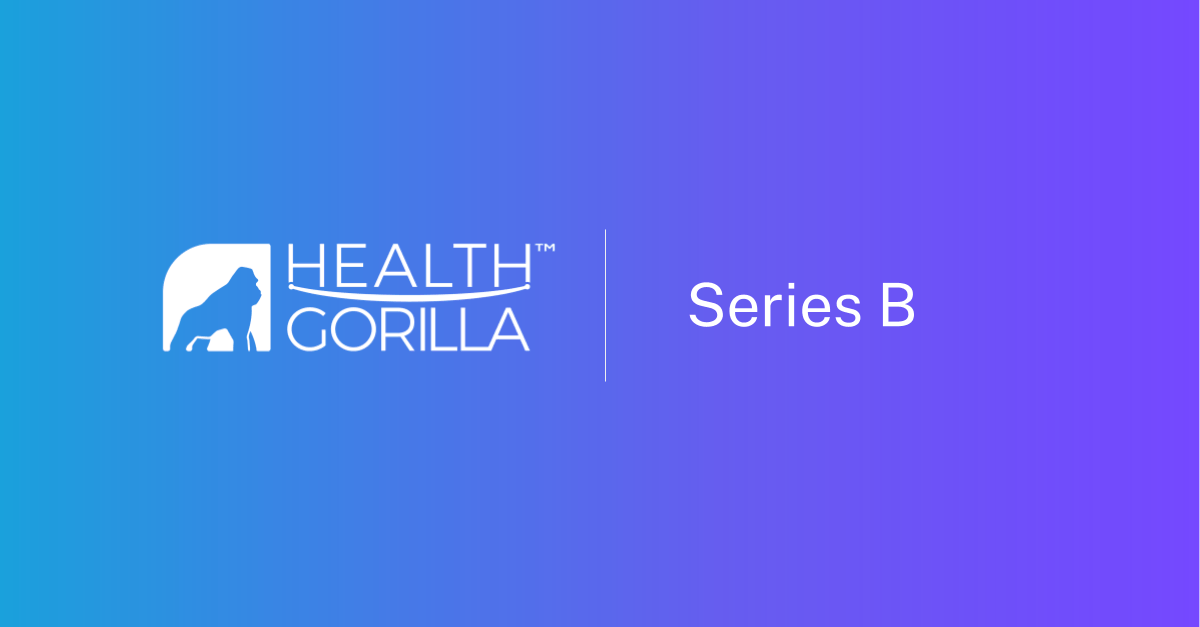 Health Gorilla Nabs $15M for Expand FHIR-based APIs for Digital Health