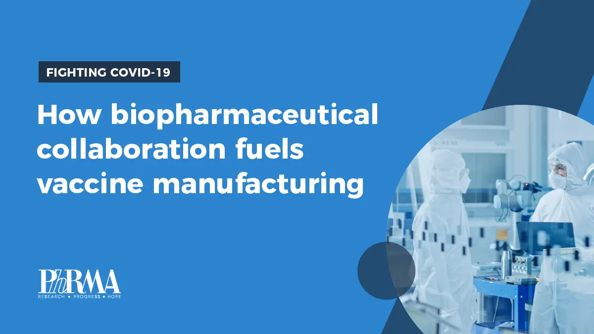 How industry collaboration and partnerships are supporting COVID-19 vaccine manufacturing