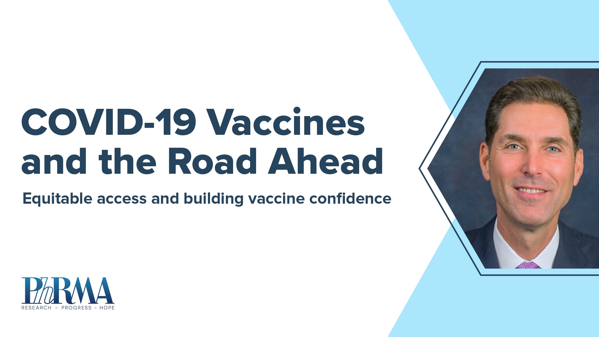 ICYMI: PhRMA president and CEO Stephen J. Ubl joins other industry leaders for a conversation on COVID-19 vaccines with Axios