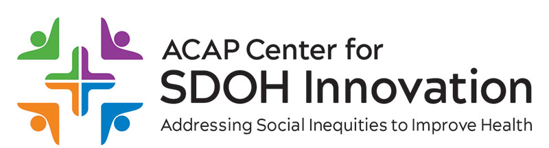ACAP Launches Center for Social Determinants of Health Innovation